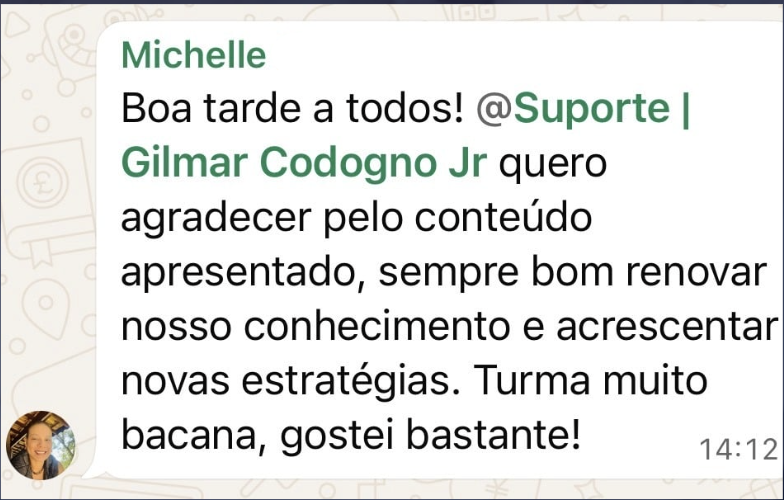 Depoimento de Michelle sobre a formação